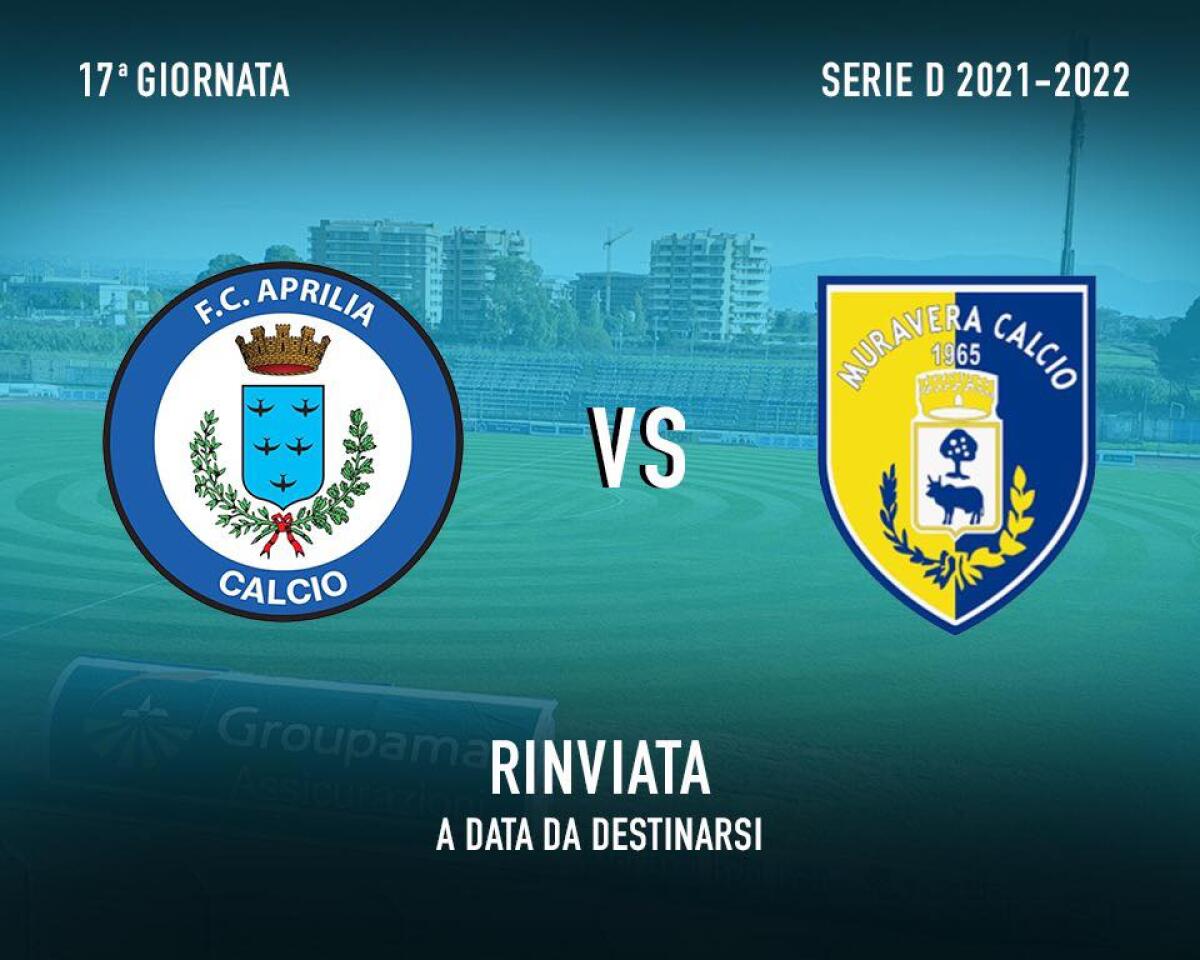 Calcio di serie D, il campionato riprende questa domenica, tanti i rinvii tra cui la gara Aprilia-Muravera. - 