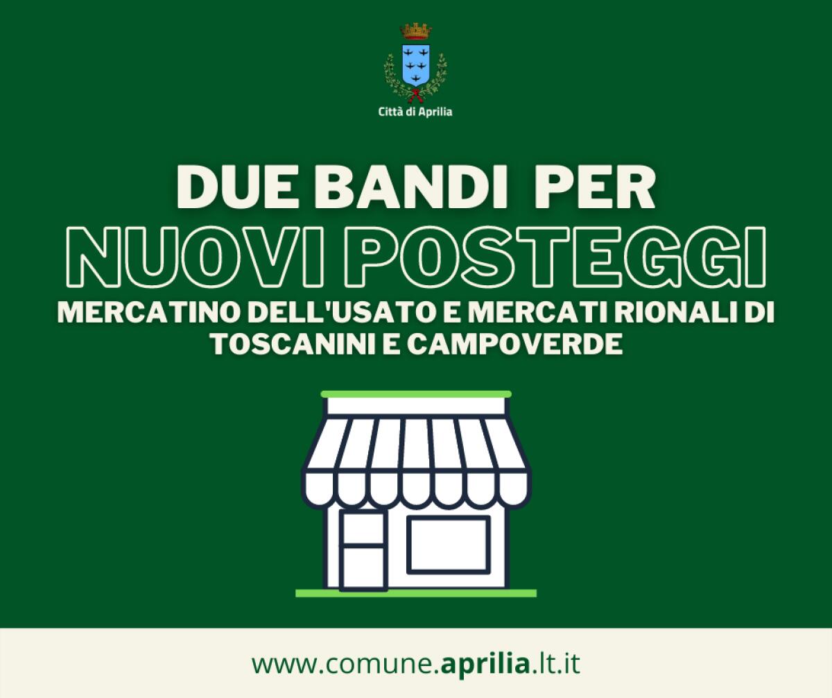 Aprilia, posti disponibili nei mercati dell'usato e di Toscanini: pubblicati i bandi. - 