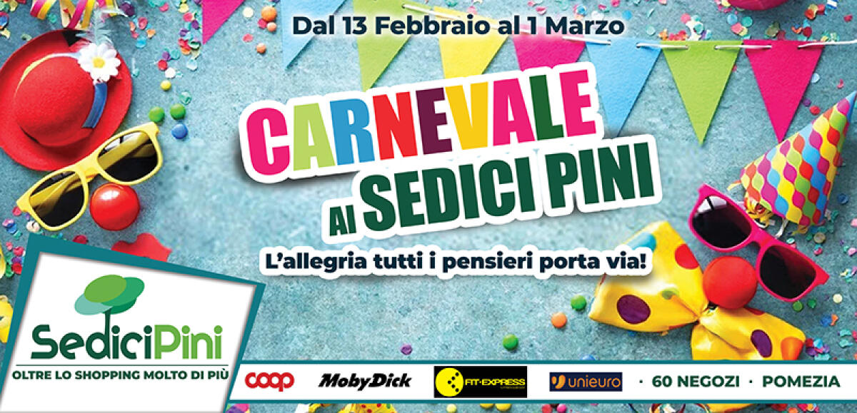 Carnevale in sicurezza al centro commerciale “Sedici Pini” di Pomezia. - 