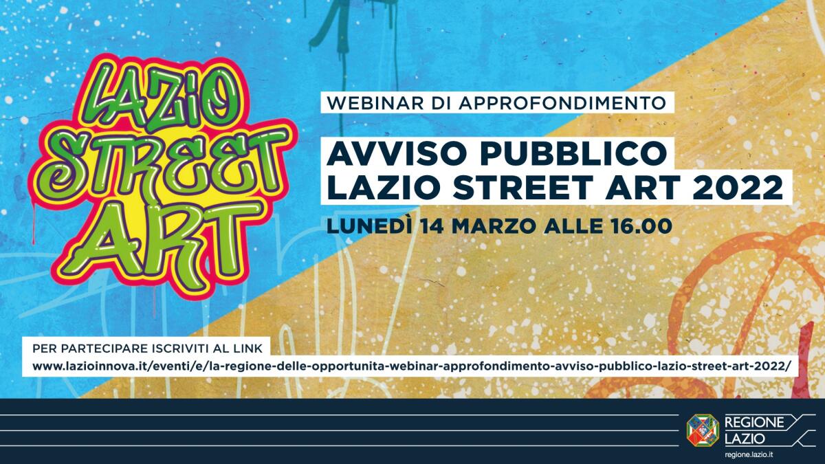 Aperto il bando regionale “Lazio StreetArt”: 400mila euro a fondo perduto per la rigenerazione dei luoghi. - 