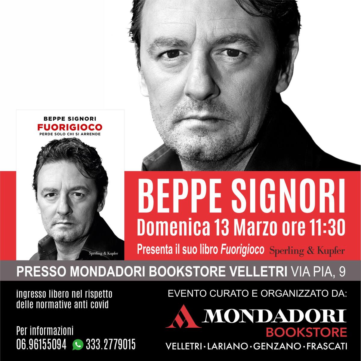 Domenica 13 Marzo il campione Beppe Signori ospite alla “Mondadori” di Velletri. - 