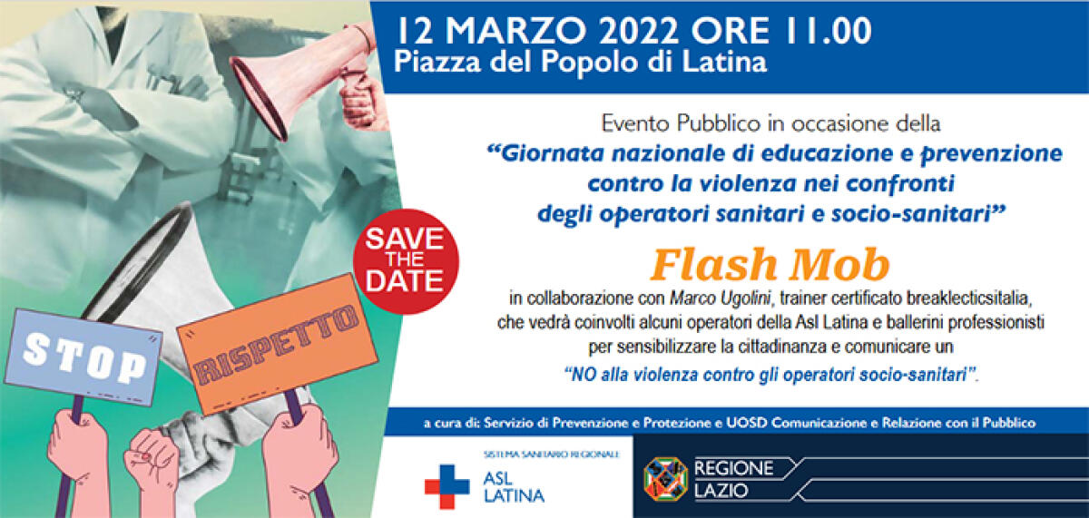 Violenza nei confronti degli operatori sanitari e socio-sanitari: Flash Mob il prossimo 12 marzo in piazza del Popolo a Latina. - 