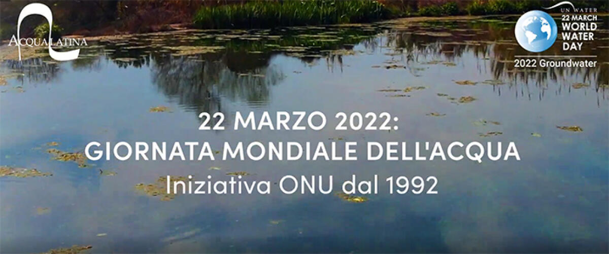 Giornata Mondiale dell’Acqua 2022: Acqualatina rende omaggio alle sorgenti del territorio. Il VIDEO. - 