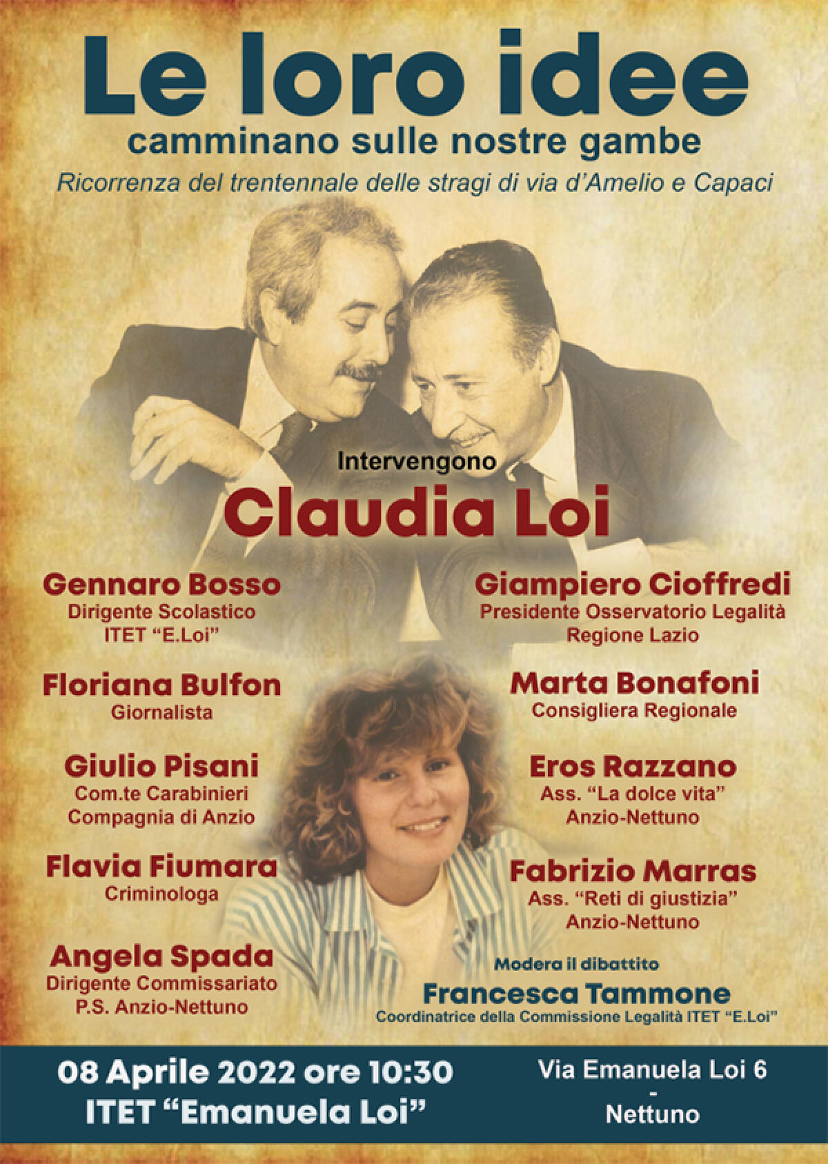 Lotta alle mafie: l’8 aprile all’Istituto Loi di Nettuno l’evento “Le loro idee camminano sulle nostre gambe”. Ospite Claudia Loi. - 