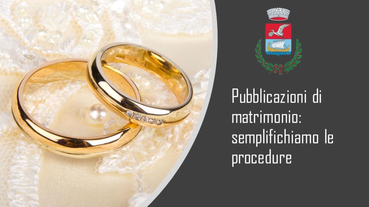 Pubblicazioni di matrimonio: il Comune di Ardea semplifica le procedure. - 