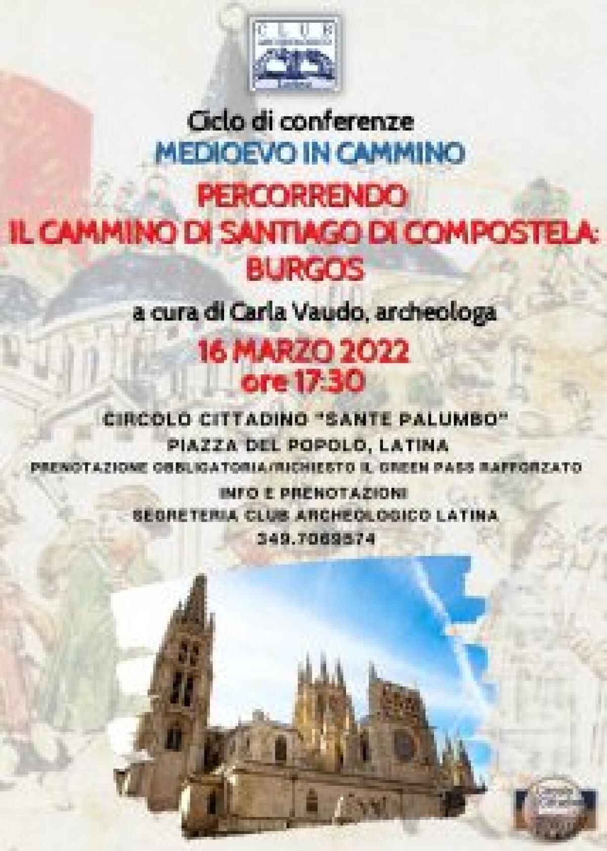 Latina - Lungo il Cammino di Santiago di Compostela con il Club Archeologico - 