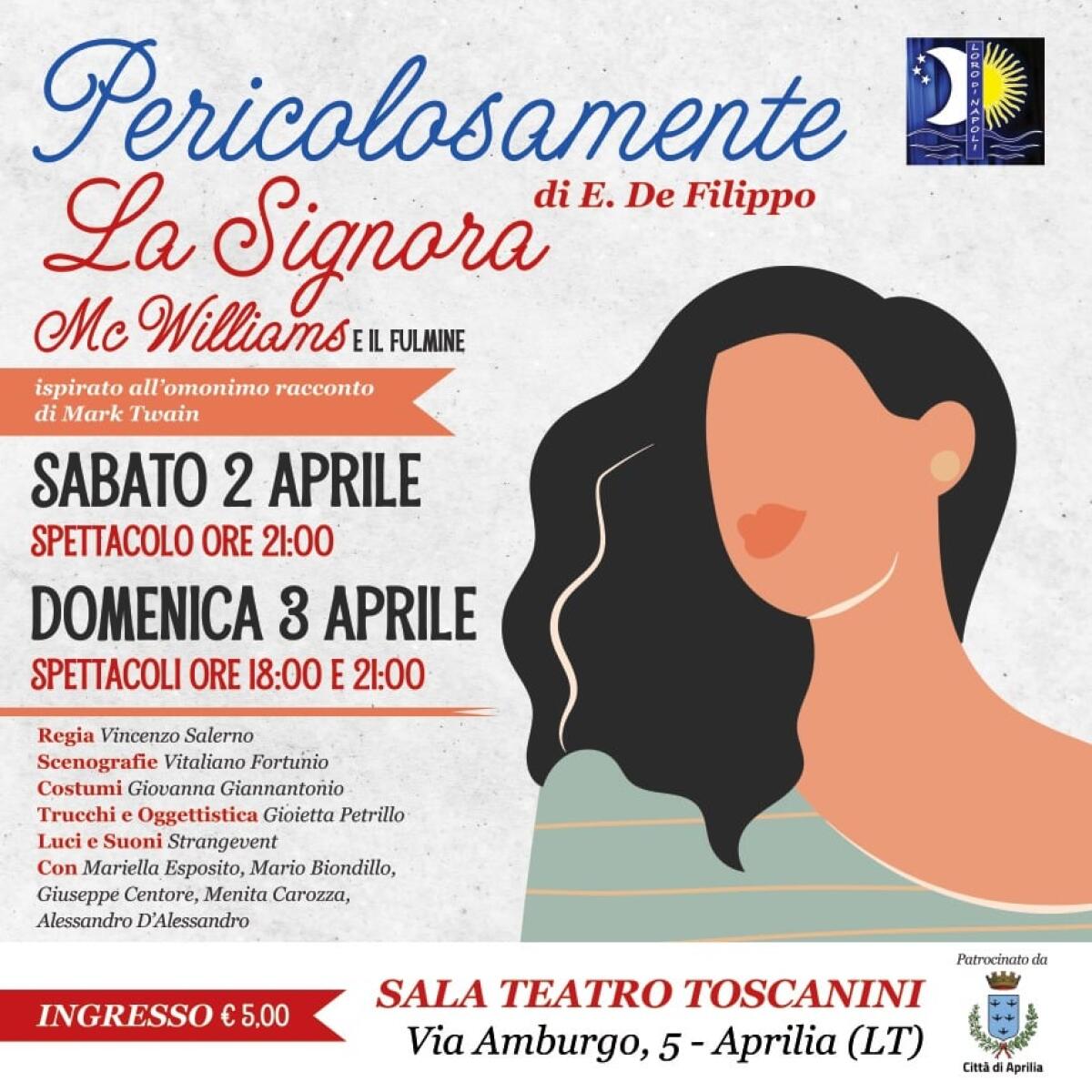 La Compagnia teatrale “Loro di Napoli” di Aprilia in scena questo fine settimana alla Sala Teatro Toscanini. - 