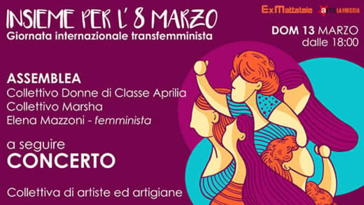 Domenica 13 marzo all'ex Mattatoio di Aprilia si torna a parlare dei diritti delle donne e di genere - 