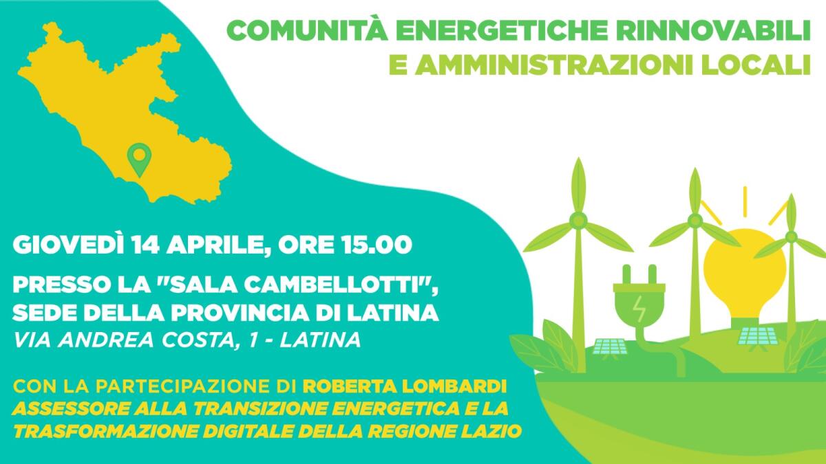 La sede della Provincia di Latina giovedì 14 Aprile ospita l’evento “Comunità energetiche e amministrazioni locali”. - 