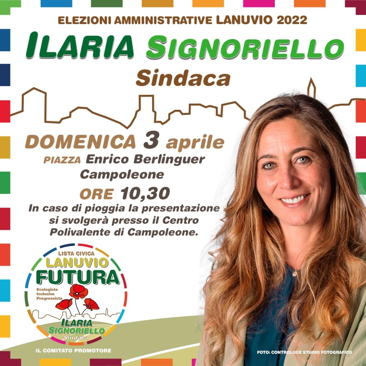 Amministrative a Lanuvio: questa domenica 3 Aprile incontro pubblico a Campoleone con la candidata sindaca Ilaria Signoriello. - 