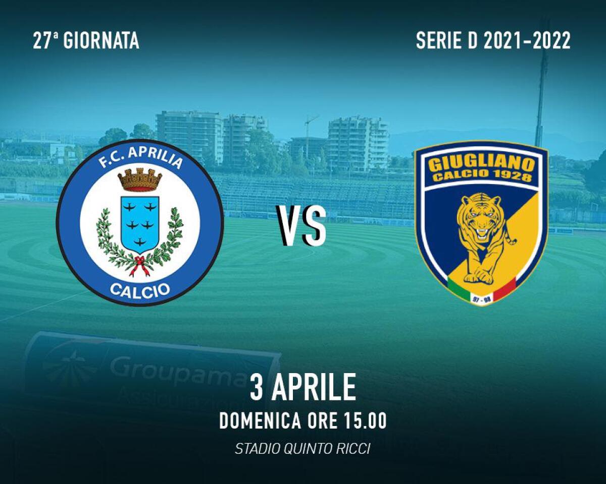 Calcio - serie D - L'Aprilia attende la capolista Giugliano - 