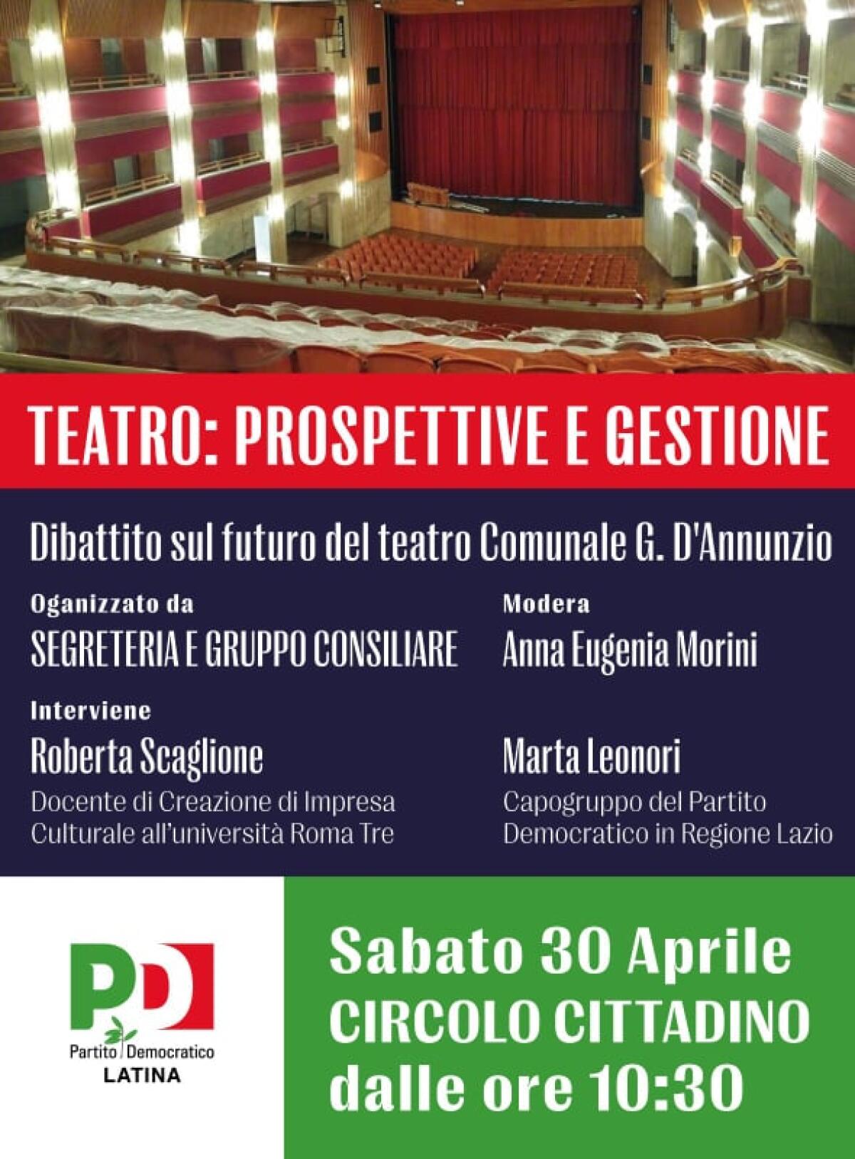 Il Pd di Latina propone per questo sabato l’incontro “Teatro: prospettive e gestione”, per parlare del “D’Annunzio” in vista della sua riapertura. - 