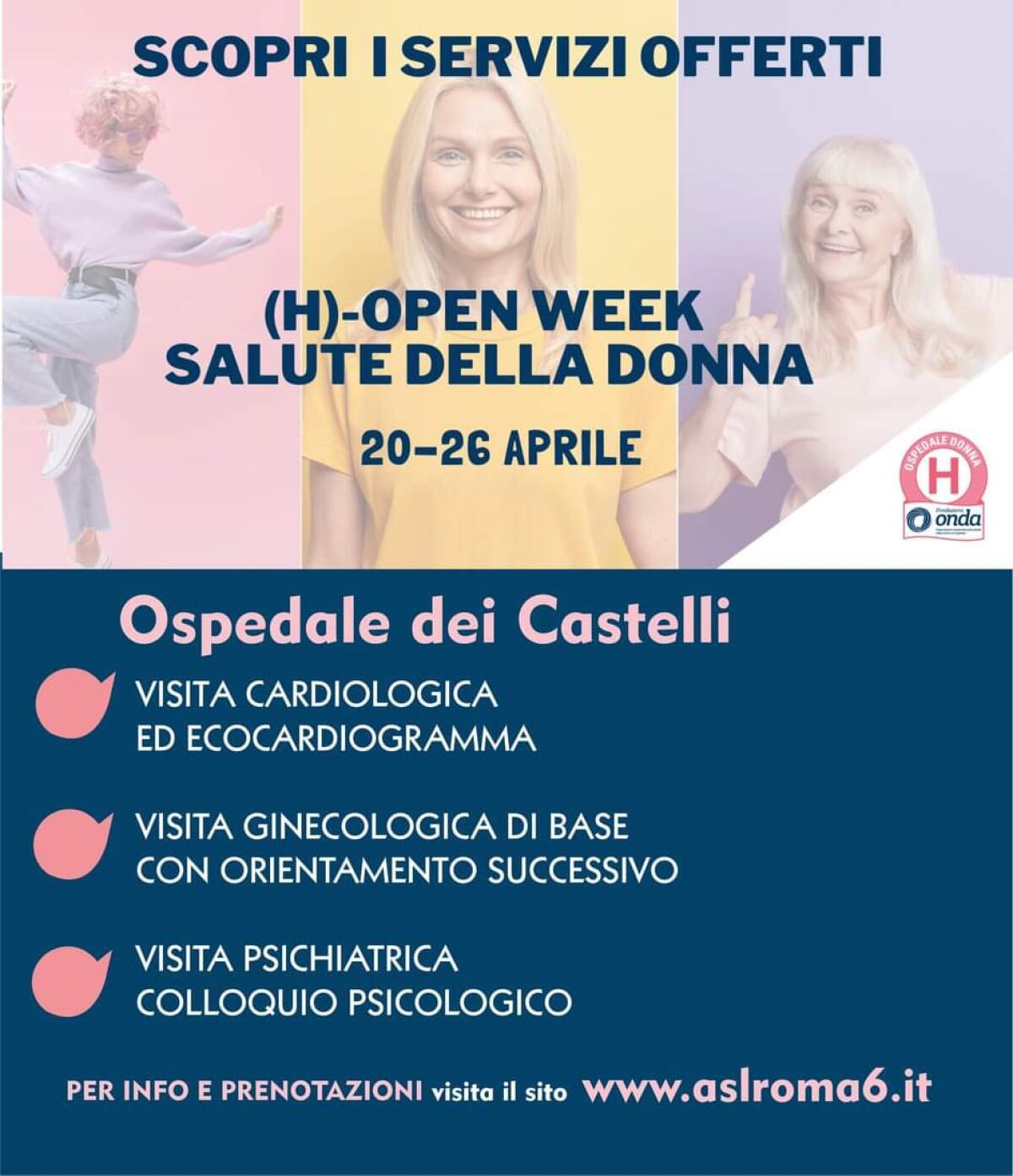 L’Ospedale dei Castelli dal 20 al 22 aprile aderisce all’open week  “Salute della donna” promosso dalla Fondazione Onda. - 