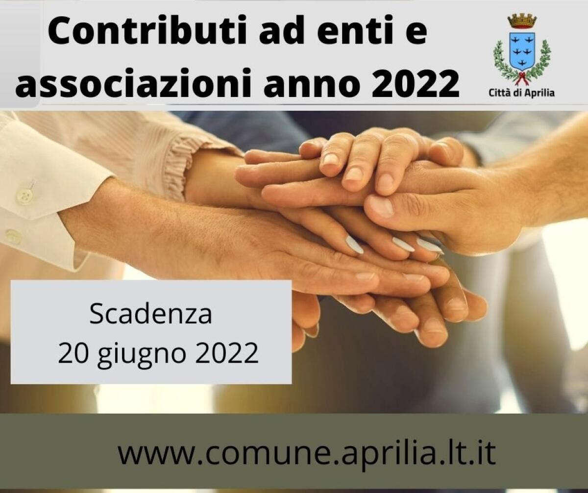 Contributi ad enti ed associazioni: il Comune di Aprilia stabilisce i termini per la presentazione delle domande. C'è tempo sino al 20 Giugno. - 