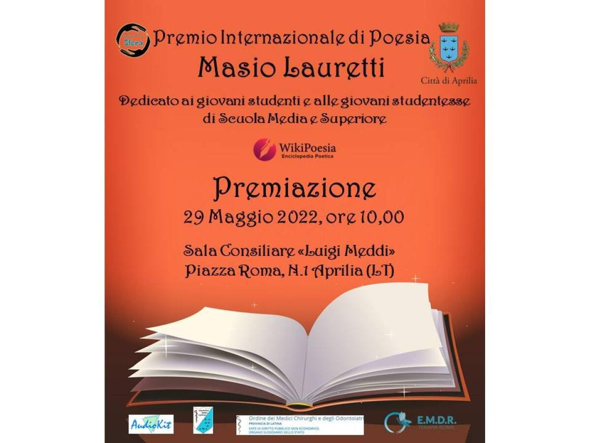 Domenica 29 Maggio in Aula Consiliare, ad Aprilia, la premiazione del concorso internazionale di poesia “Masio Lauretti”. - 
