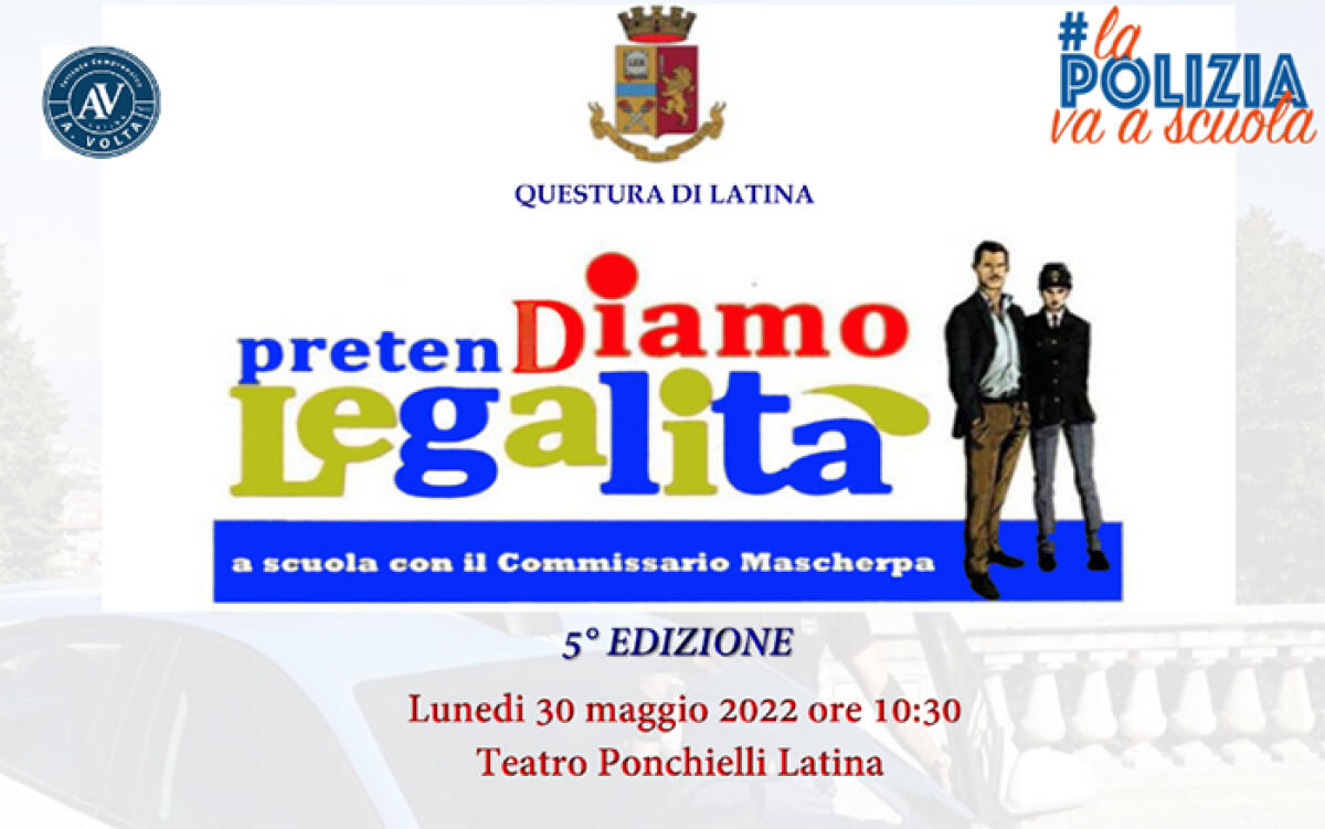 Al Teatro Ponchielli di Latina oggi la premiazione dei vincitori della 5° edizione del progetto/concorso “PretenDiamo Legalità”. - 