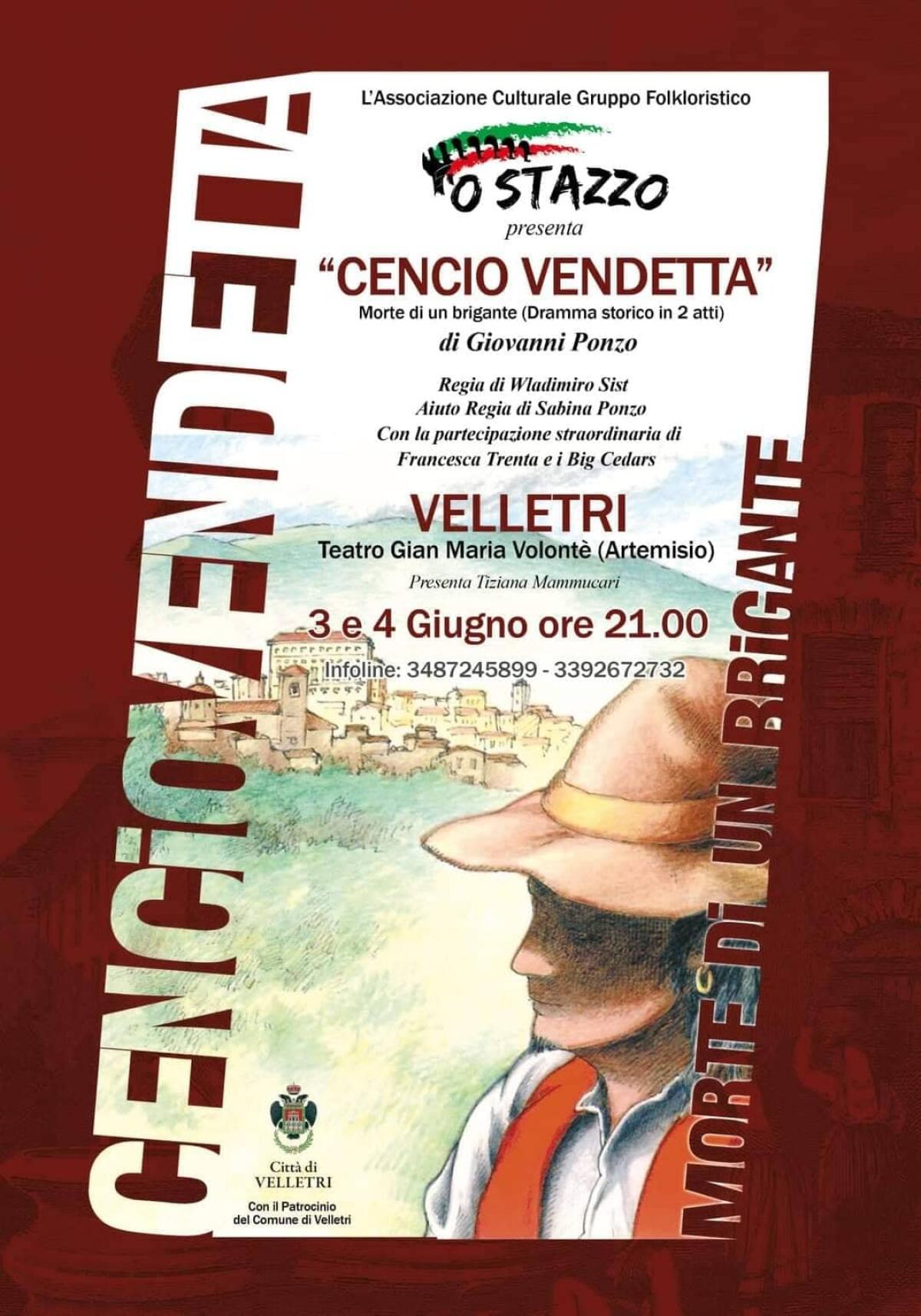 Cencio Vendetta, in scena a Velletri lo spettacolo a cura del gruppo Folk ‘0 Stazzo, diretto da  Wladimiro Sist - 