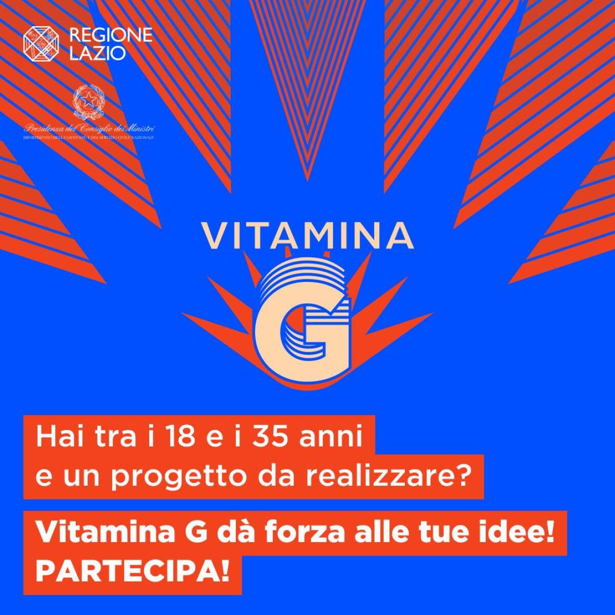 Torna Vitamina G, il bando della Regione Lazio per dare forza alle idee degli under 35. - 