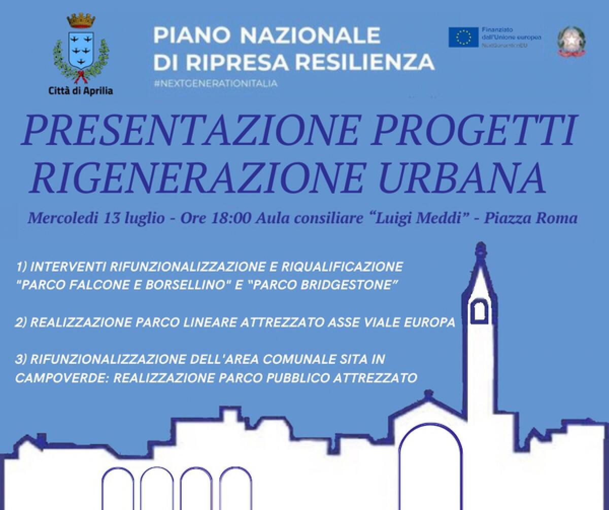 APRILIA - Incontro pubblico per presentare i  primi tre progetti ammessi sul PNRR - 