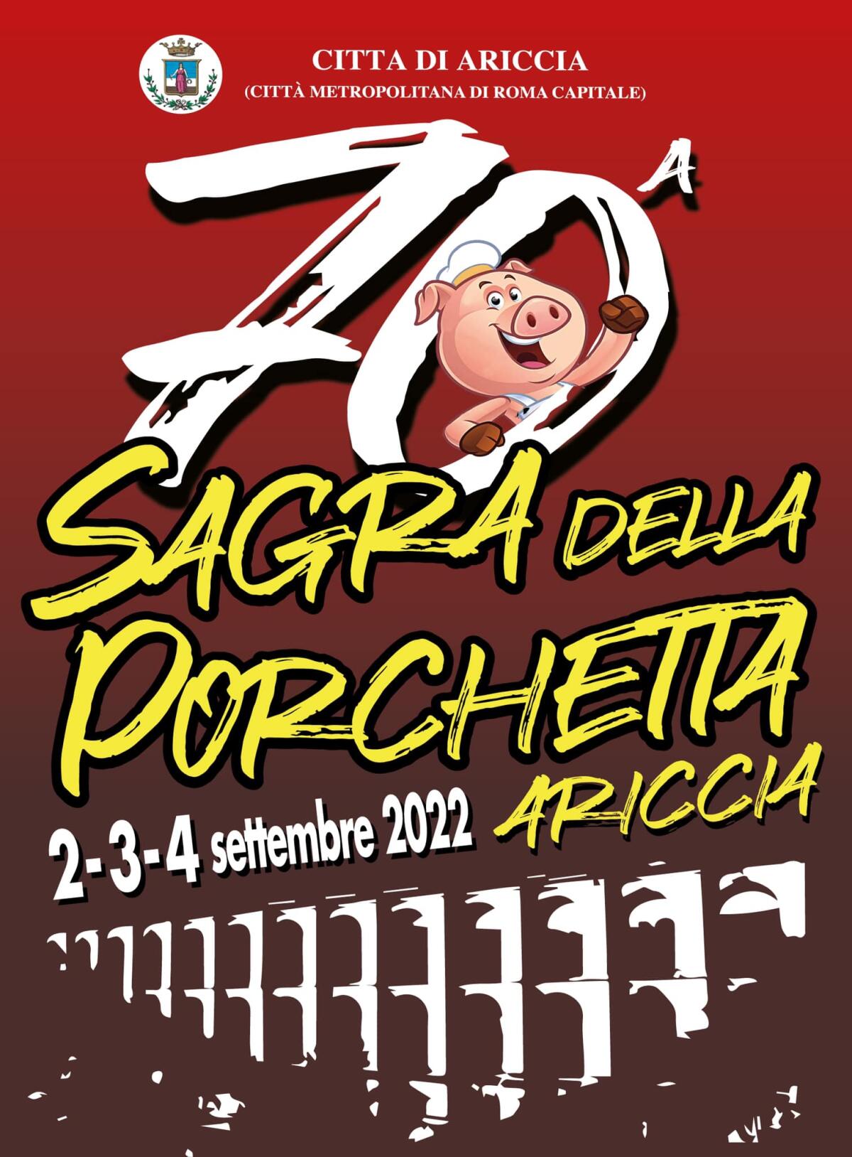Torna dal 2 al 4 Settembre la tradizionale “Sagra della Porchetta” di Ariccia, giunta alla sua 70esima edizione. - 