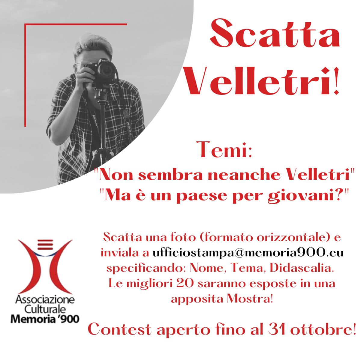 Al via le iscrizioni per il contest “Scatta Velletri” promosso dall’Associazione Culturale Memoria ’900. - 