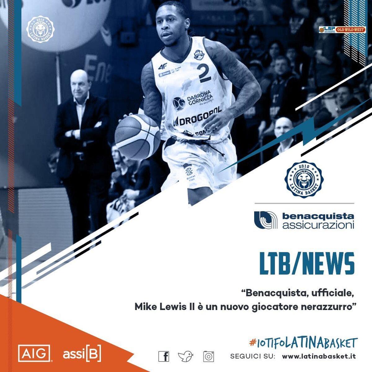 Basket serie A2: il Latina sigla un accordo con l’atleta statunitense Mike Lewis. - 