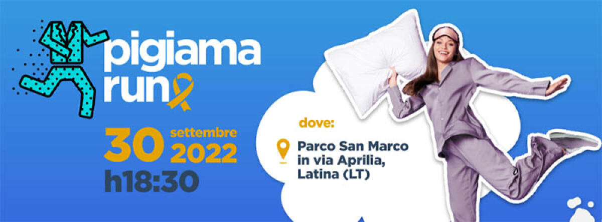 Questo venerdì 30 Settembre l'atteso evento della “Pigiama Run” a sostegno della Lilt. A Latina l'appuntamento è al Parco San Marco. - 