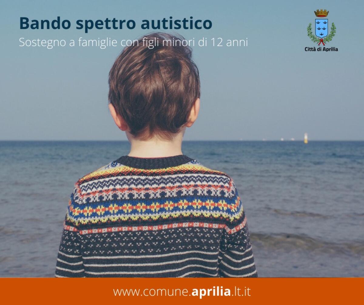 APRILIA - Autismo, sostegno alle famiglie: pubblicato il bando del Distretto Socio-Sanitario LT1. - 