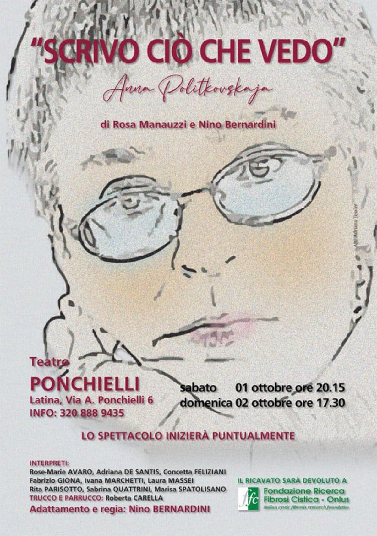 Al Teatro Ponchielli di Latina questo fine settimana in scena lo spettacolo “Scrivo ciò che vedo. Anna  Politkovskaja” di Nino Bernardini. - 