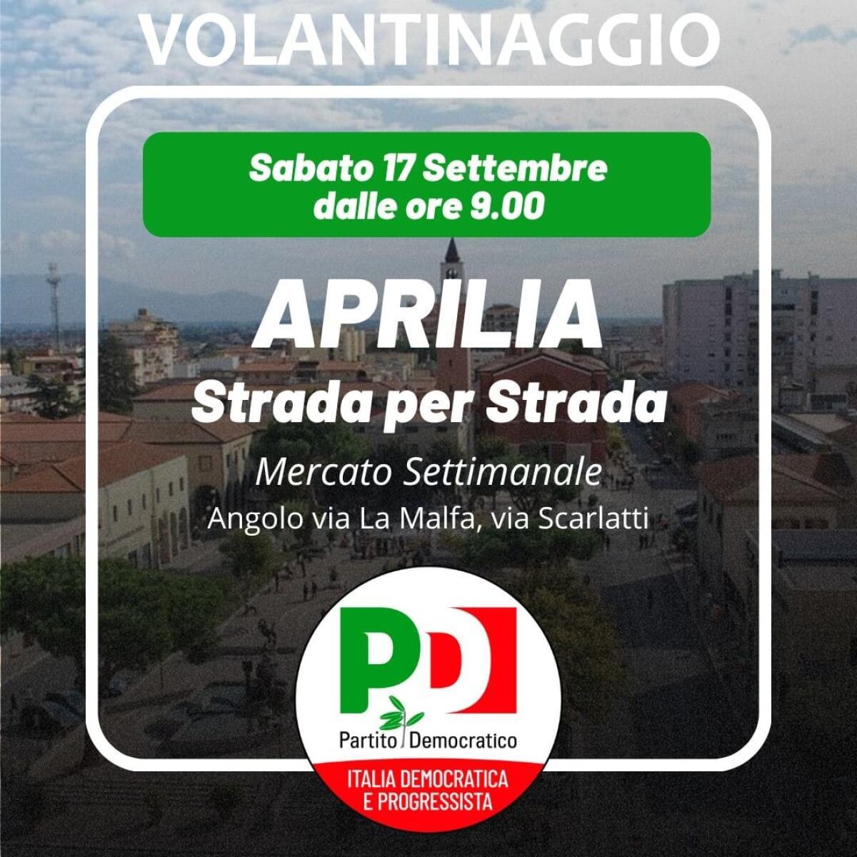 Questo sabato mattina al mercato settimanale di Aprilia il Pd presenta i candidati alla Camera Malandruccolo e Vanzini. - 