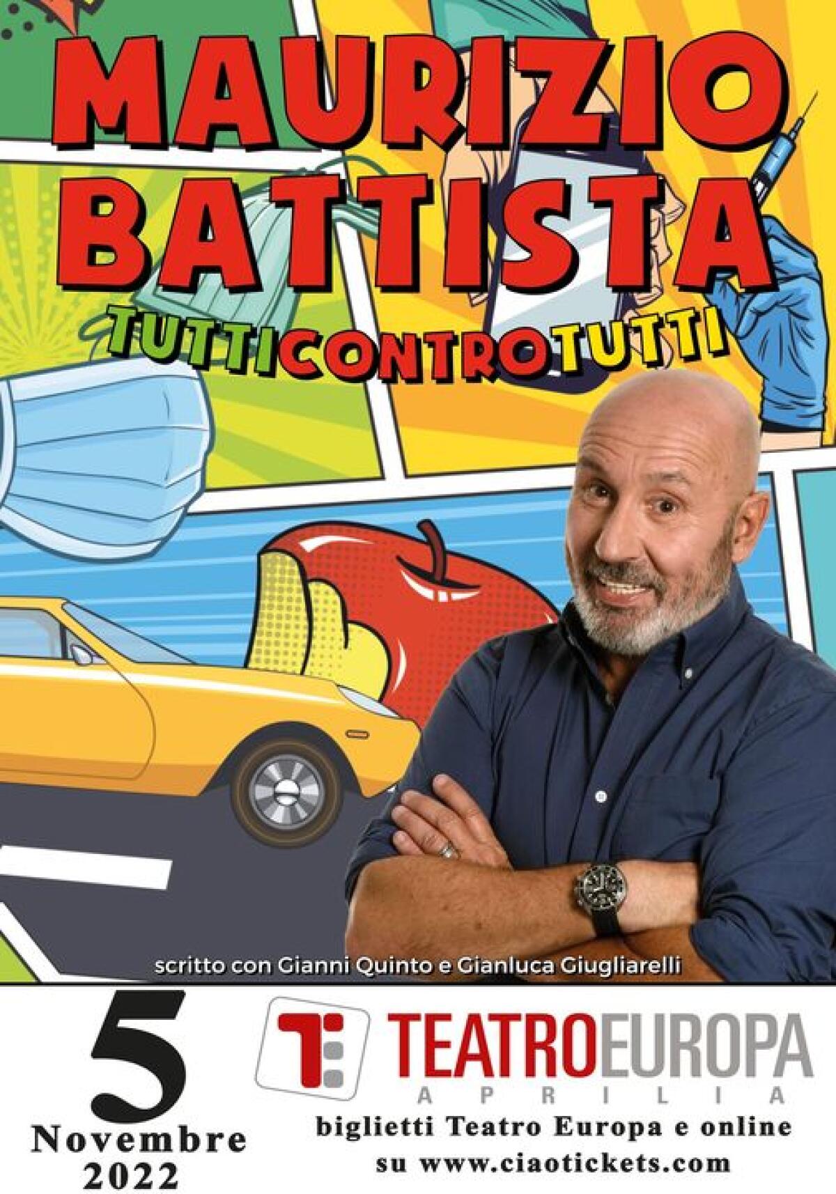 Al Teatro Europa di Aprilia questo sabato 5 Novembre arriva Maurizio Battista. Il 3 Dicembre “Ciao Signò” con Marco Marzocca e Stefano Sarcinelli. - 