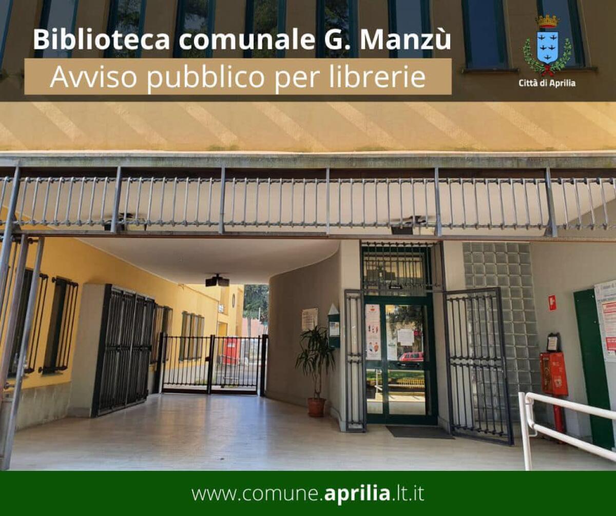 Patrimonio librario della Biblioteca “Manzù” di Aprilia: l’Avviso Pubblico del Comune per selezionare librerie dove acquistare testi. - 