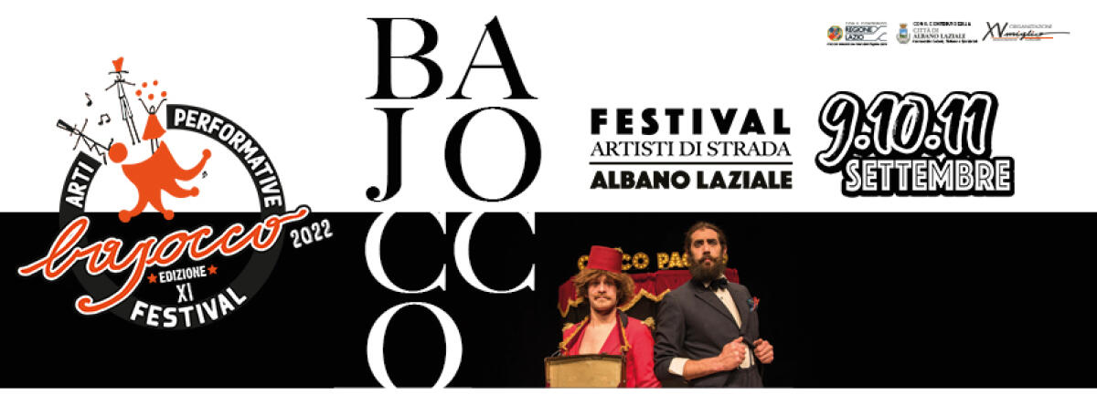 Questo fine settimana ad Albano l’11esima edizione del “Bajocco Festival Arti Performative”. - 