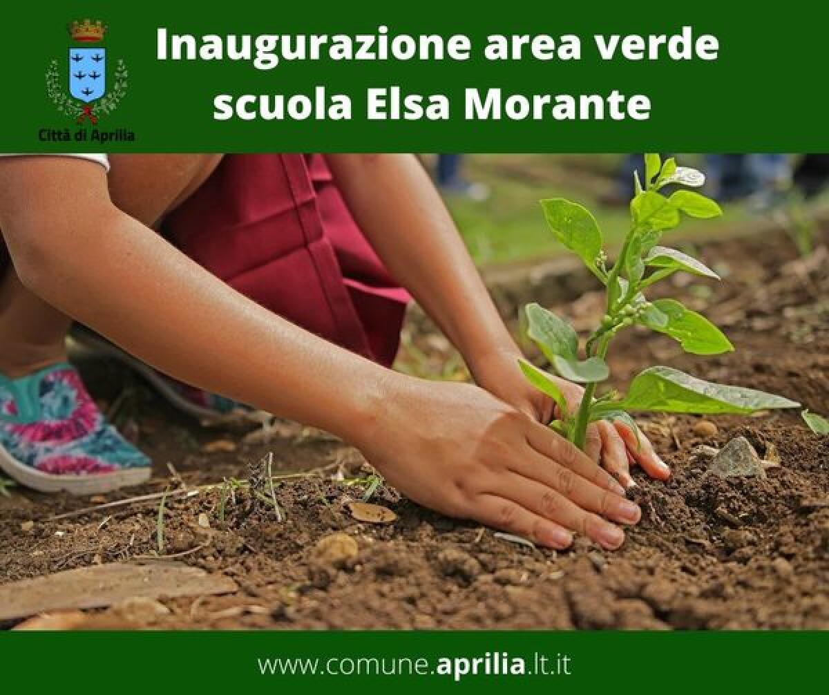 APRILIA - Inaugurazione dell'area verde per la Scuola Elsa Morante, intitolata alla maestra Carla Marcellini. - 