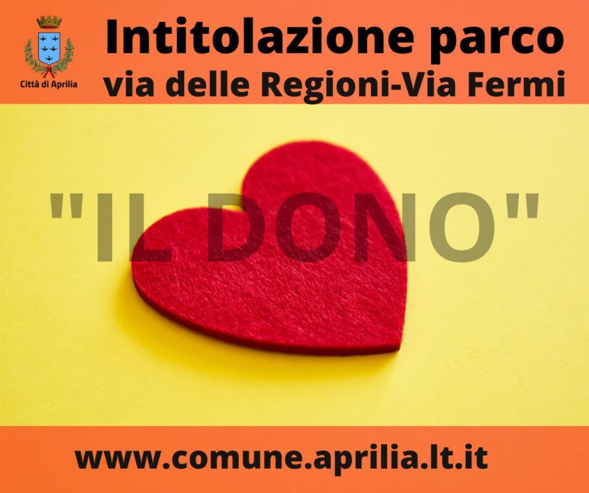 Aprilia - Un parco chiamato Il Dono. Venerdì 28 ottobre l'inaugurazione - 