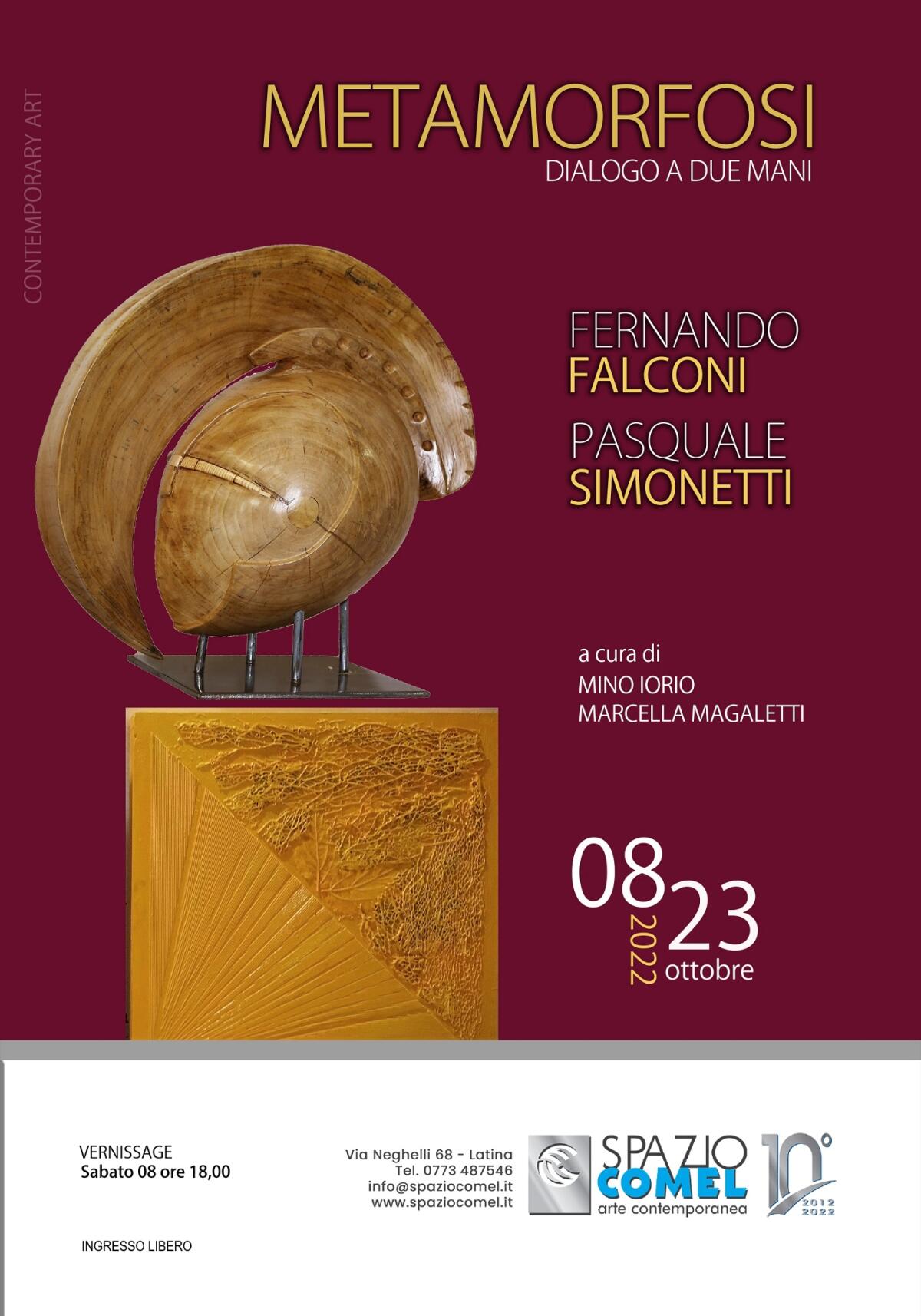 Allo spazio Comel di Latina dall'8 al 23 Ottobre la mostra “Metamorfosi – Dialogo a due mani”. - 