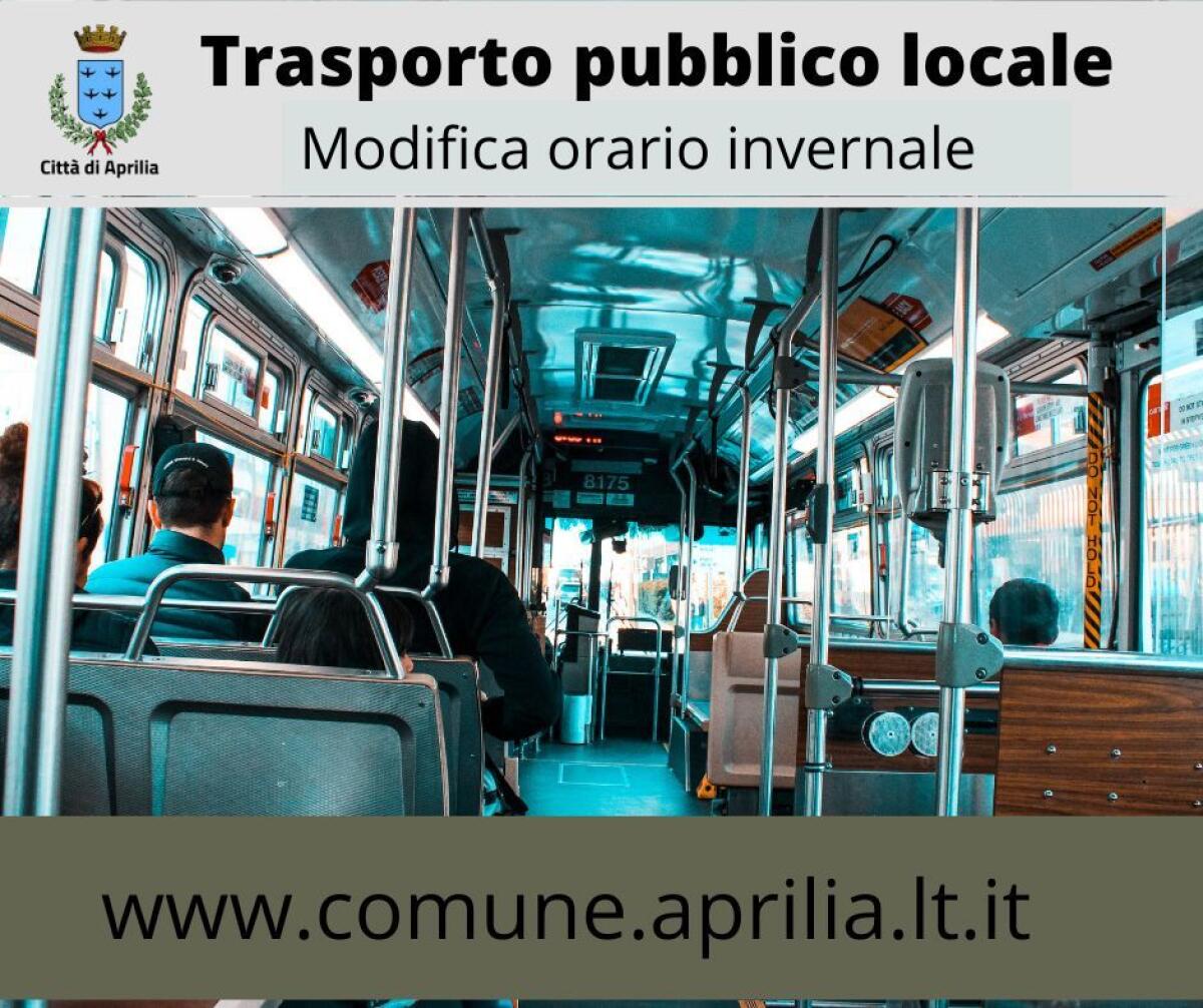 Da questo giovedì 10 Novembre ad Aprilia entrano in vigore i nuovi orari invernali del  Trasporto Pubblico Locale. - 