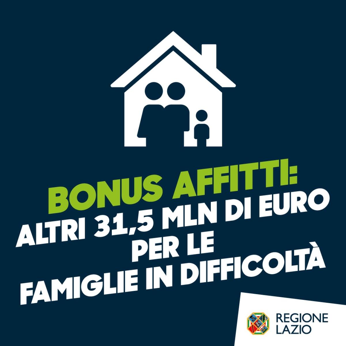 Bonus affitto: dalla Regione Lazio altri 31,5 milioni di euro per le famiglie in difficoltà con le spese di locazione. - 