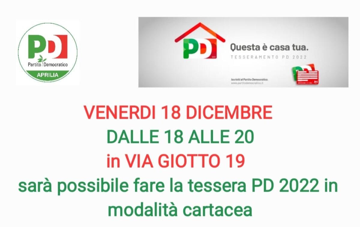 Percorso congressuale del Partito Democratico, al via il tesseramento. Appello del Pd di Aprilia ai propri sostenitori: “slancio e rinnovamento”. - 