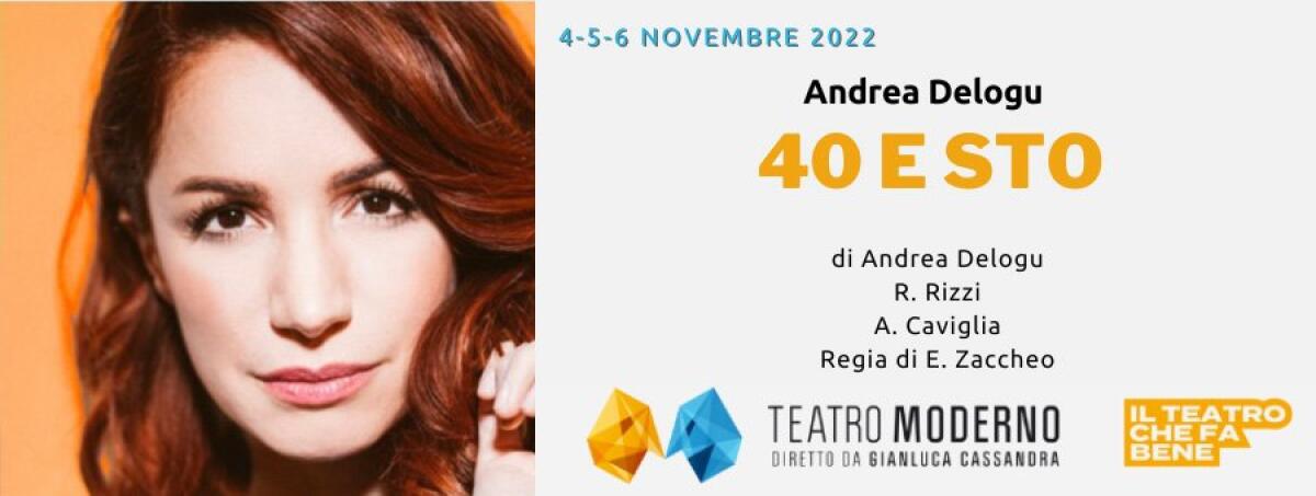 Latina - Fine settimana al Teatro Moderno con Andrea Delogu in "40 e sto" - 