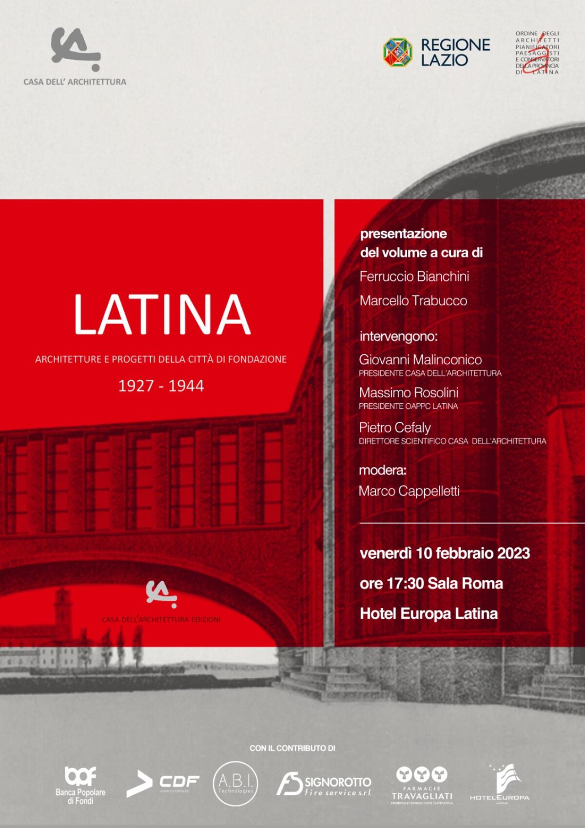 Questo venerdì la presentazione del volume “Latina: architetture e progetti della città di fondazione 1927-1944”. - 
