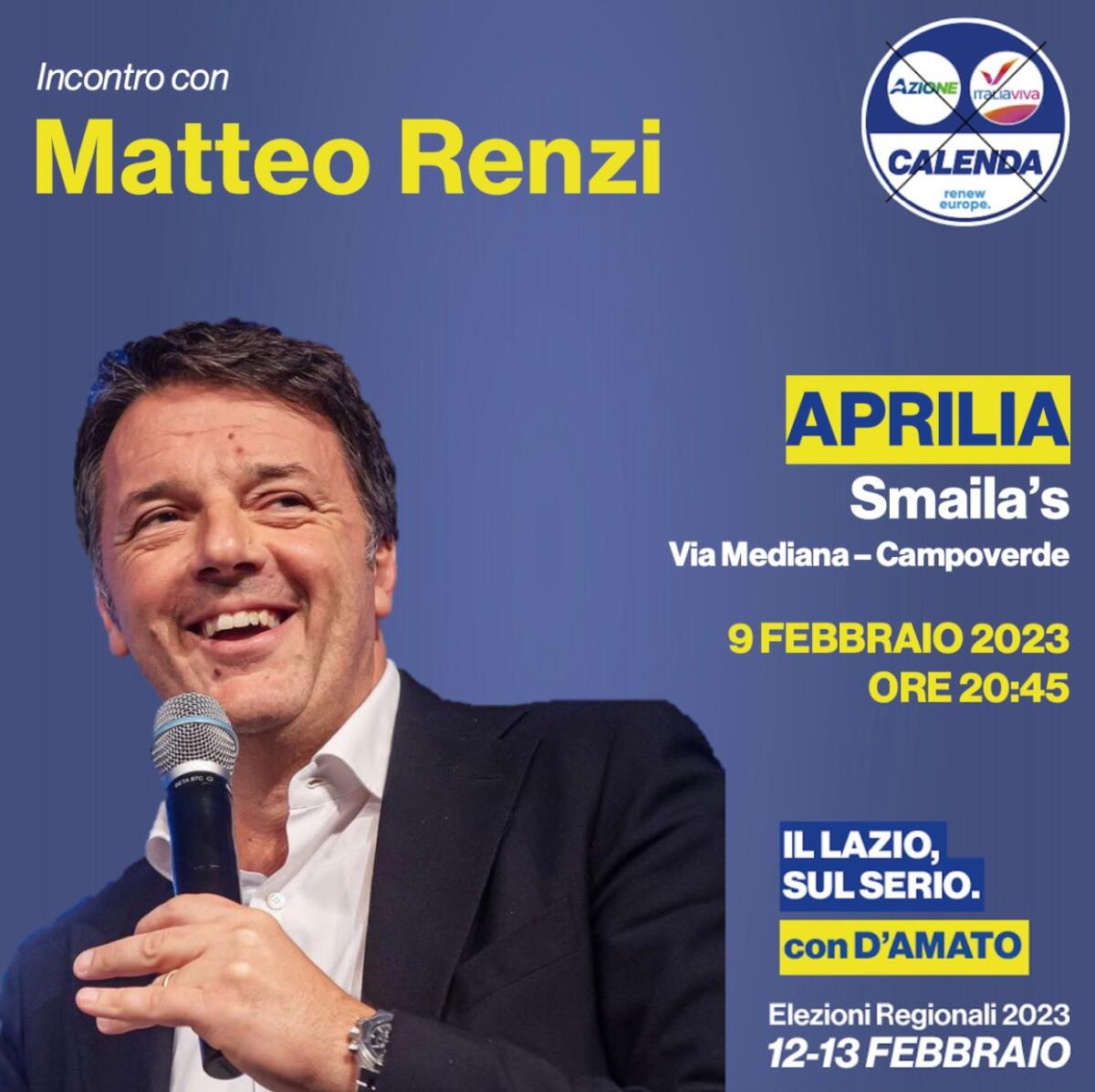Elezioni regionali, ultime battute di campagna elettorale. Ad Aprilia arrivano Alessio D’Amato e Matteo Renzi. - 