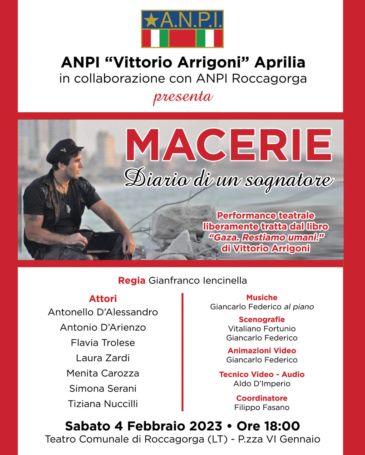 L’ Anpi di Aprilia e l’Anpi di Roccagorga propongono la performance teatrale “Macerie. Diario di un sognatore”. - 