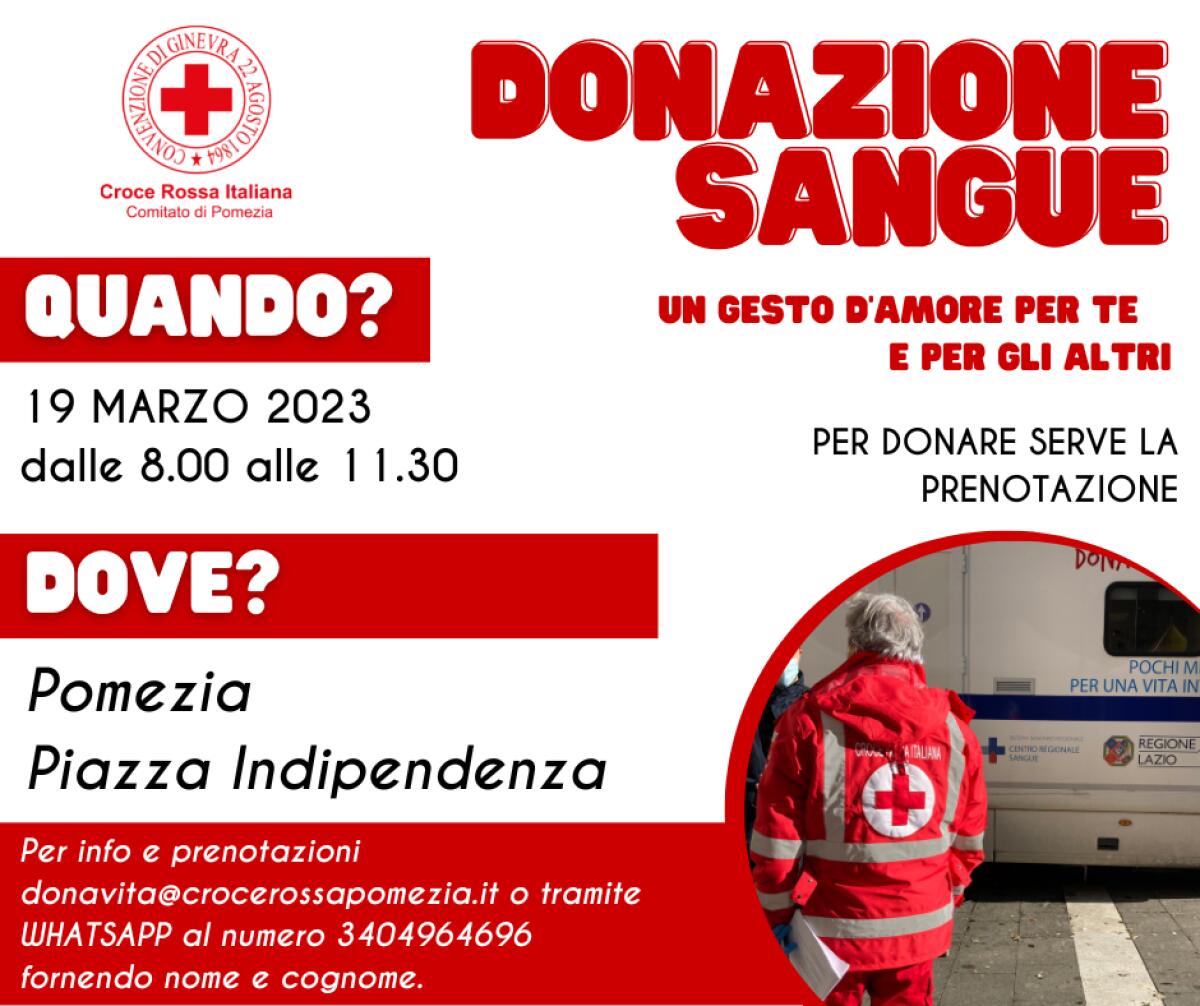 Donazione di sangue, il Comitato di Pomezia della Croce Rossa Italiana questa domenica in Piazza. - 