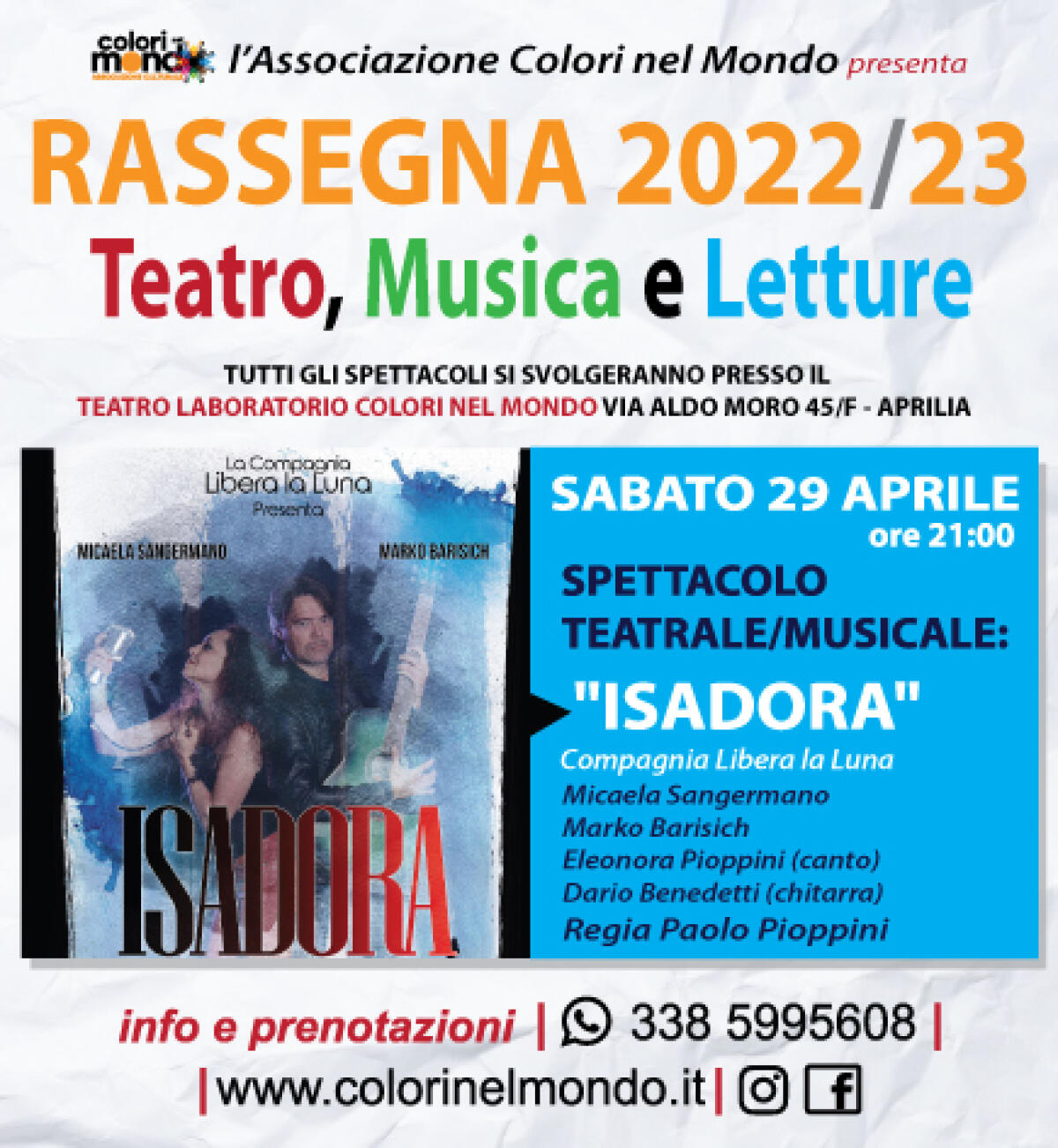 “Musica, Teatro e Letture”, la rassegna dell’associazione Colori nel Mondo di Aprilia prosegue con lo spettacolo “Isidora”. - 