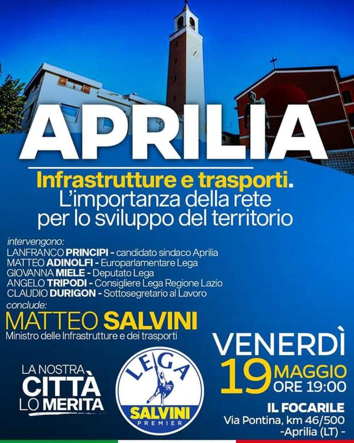 Ballottaggio ad Aprilia, oggi arriva il vice premier Matteo Salvini per sostenere Lanfranco Principi. Si parlerà di infrastrutture e trasporti. - 