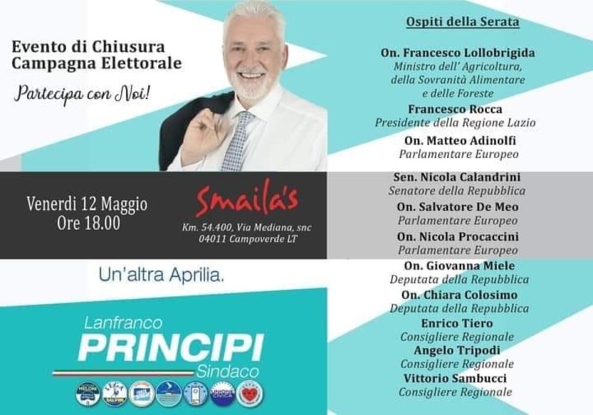 I big della politica questa sera ad Aprilia per la festa di chiusura della campagna elettorale di Lanfranco Principi. - 