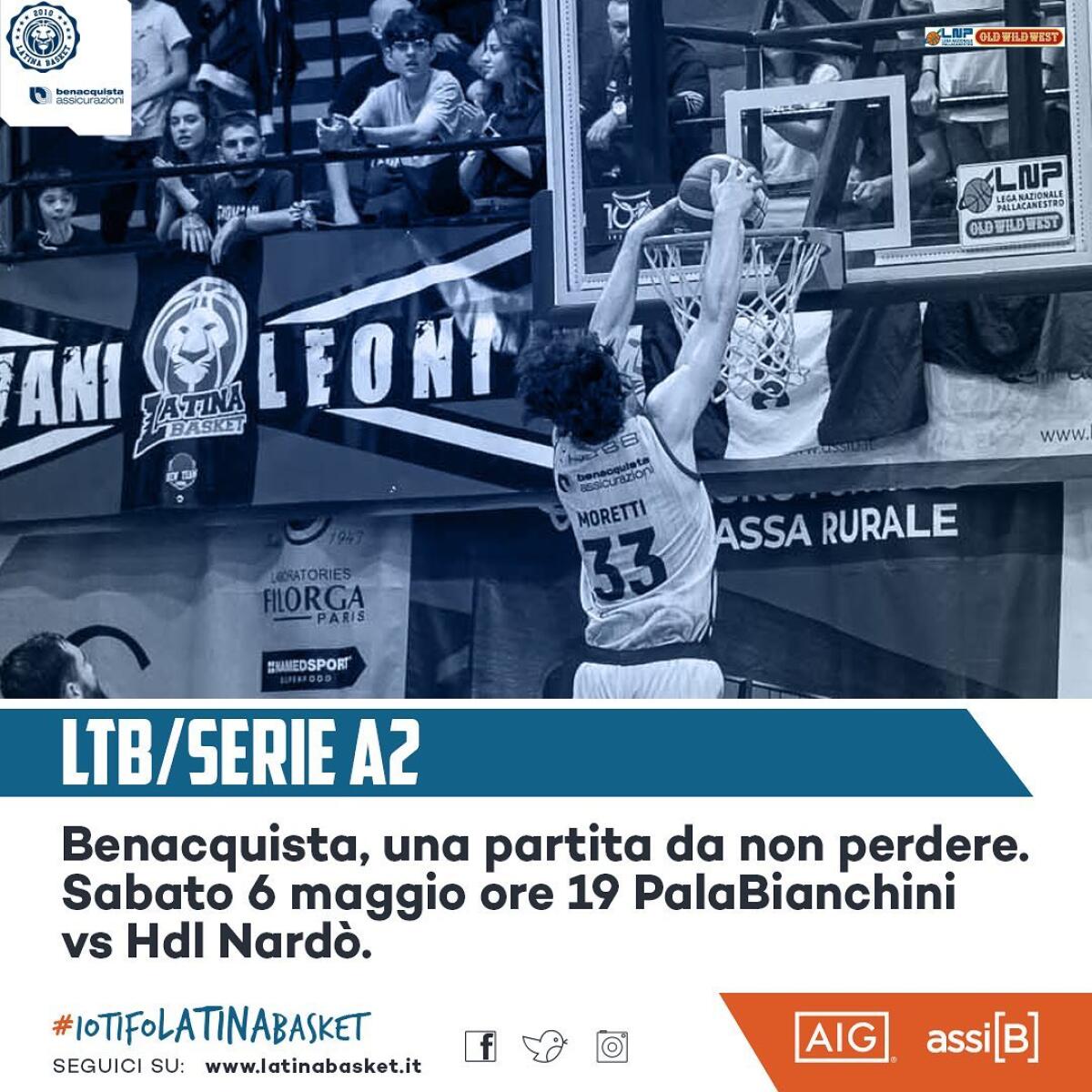 Basket serie A2, ultima sfida della Fase a Orologio: Latina stasera riceve Nardò. - 