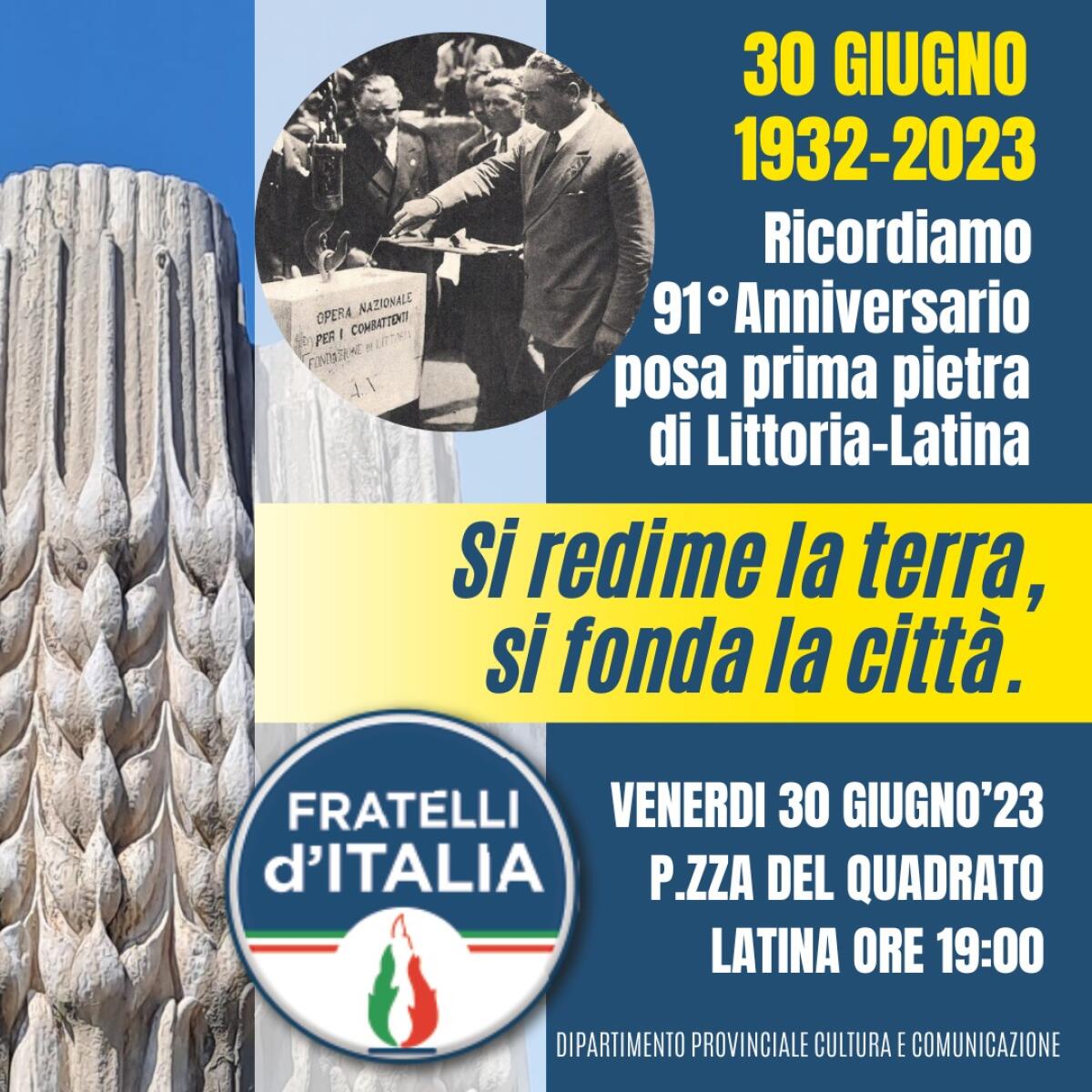 Latina - La celebrazione di Fratelli d'Italia per l'anniversario della posa della prima pietra - 