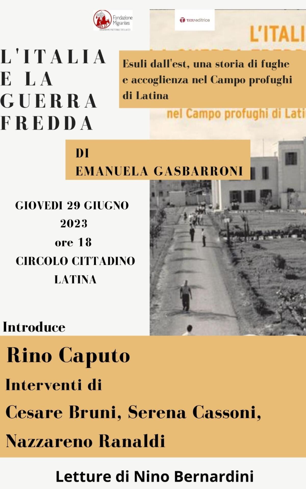 Latina - Al Circolo cittadino la ricerca di Emanuela Gasbarroni sul Campo profughi di Latina - 